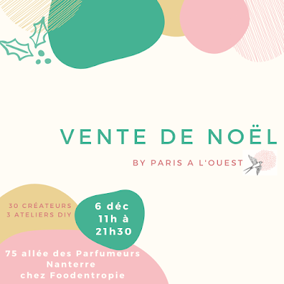 Marché de Noel de créateurs Paris à l'ouest 2019