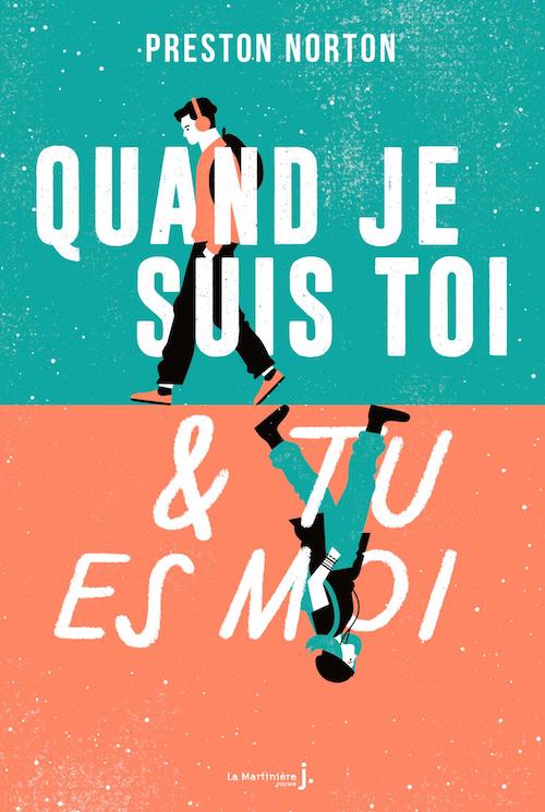 Quand je suis toi et tu es moi-livre ado