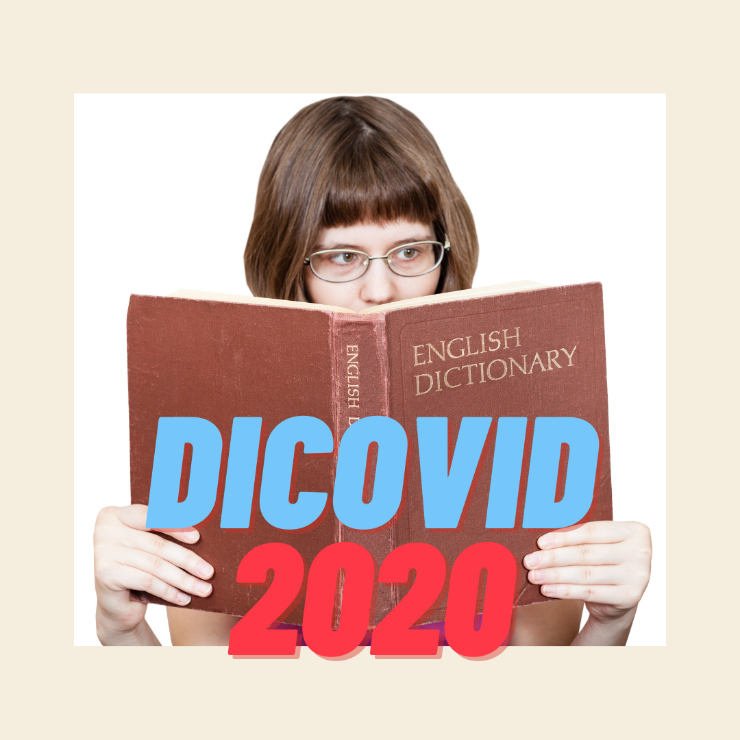 Le dicovid 2020, le plein de mots savoureux et loufoques par le petit Robert et l’oulipo