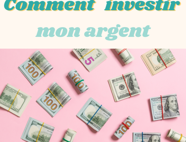 live- Comment investir mon argent