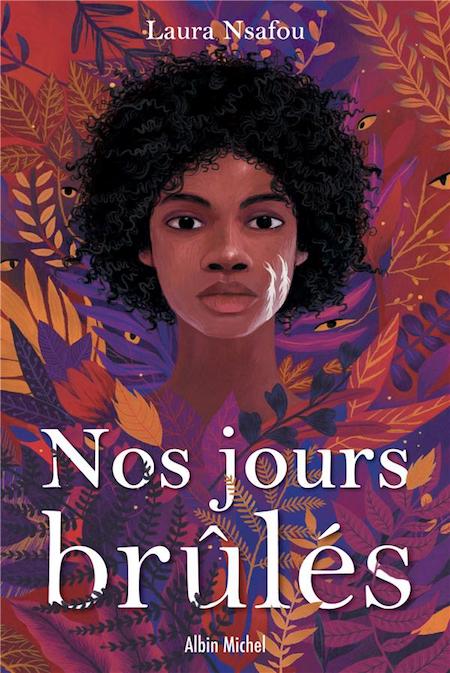 Nos jours brûlés de Laura Nsafou