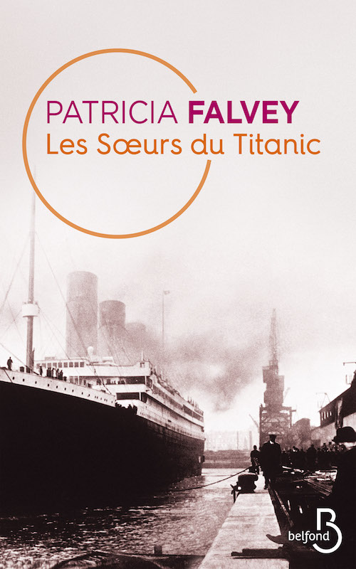 Les sœurs du Titanic de Patricia Falvey