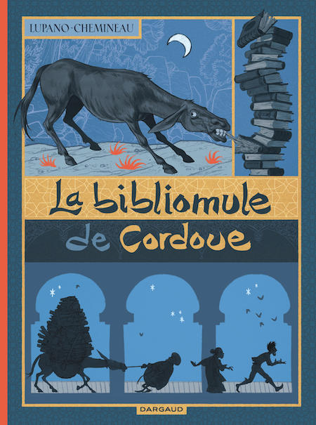 La bibliomule de Cordoue, Wilfrid Lupano et Léonard Chemineau