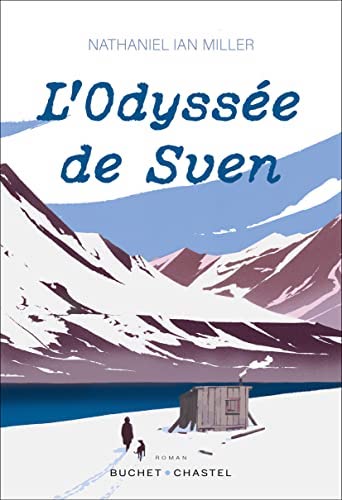 L’Odyssée de Sven de Nathaniel Ian Miller