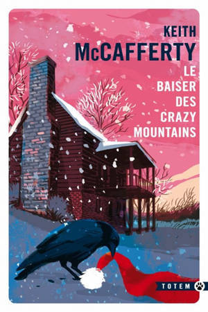 Le Baiser des Crazy Mountains de Keith McCafferty