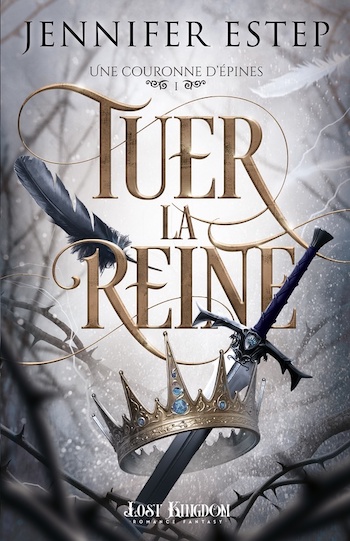 Tuer la reine de Jennifer Estep