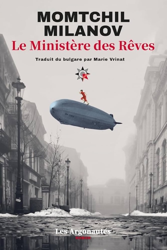 "Le Ministère des rêves" Momtchil Michalov
