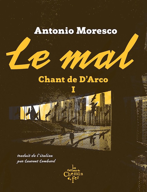 "Le mal" de Antonio Moresco. Une sélection de livres à offrir à Noël