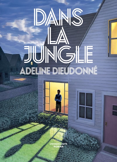 Dans la jungle-Roman-adulte Dans la jungle d'Adeline Dieudonné