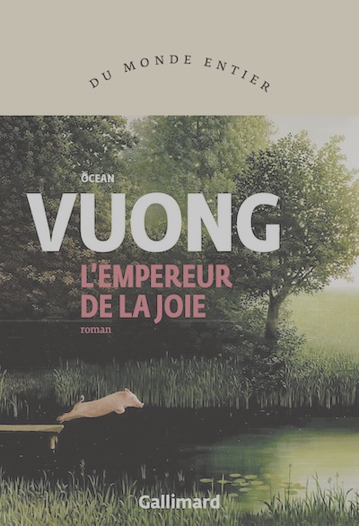 L-empereur-de-la-joie-Vuong L'empereur de la joie d'Ocean Vuong